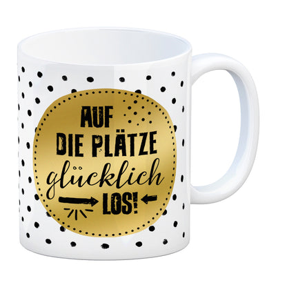 Auf die Plätze, glücklich, los! Motivation Kaffeebecher