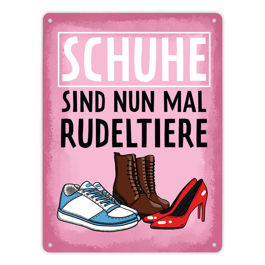 Schuhe sind nun mal Rudeltiere Metallschild XL in 21x28 cm für Frauen in rosa