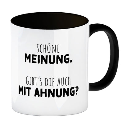 Klugscheißer Kaffeebecher in schwarz mit Spruch Schöne Meinung aber keine Ahnung