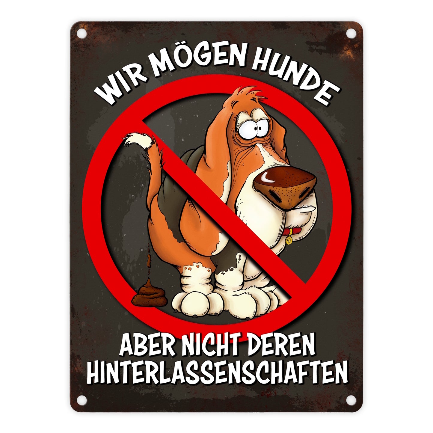 Metallschild mit Spruch: Wir mögen Hunde, aber nicht deren ...