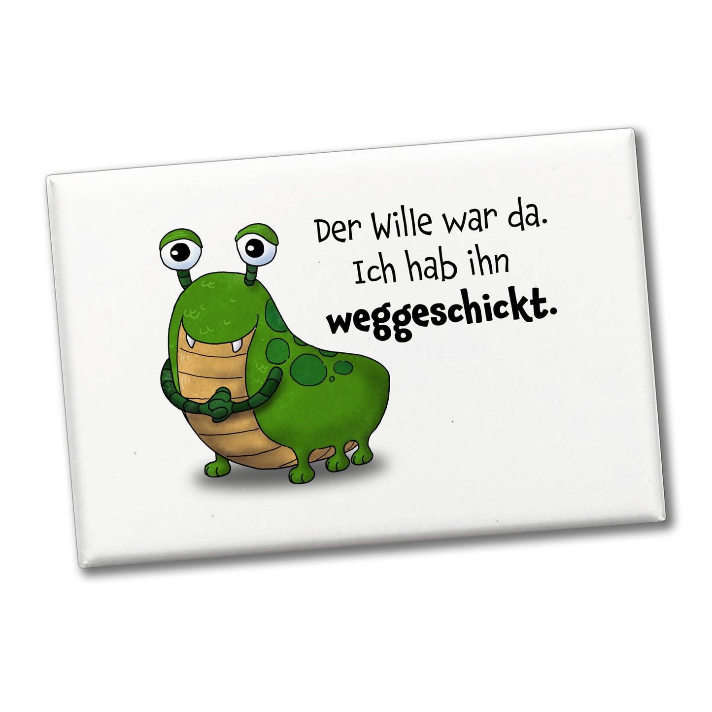 Freches Monster in grün Souvenir Souvenir Magnet mit lustigem Spruch