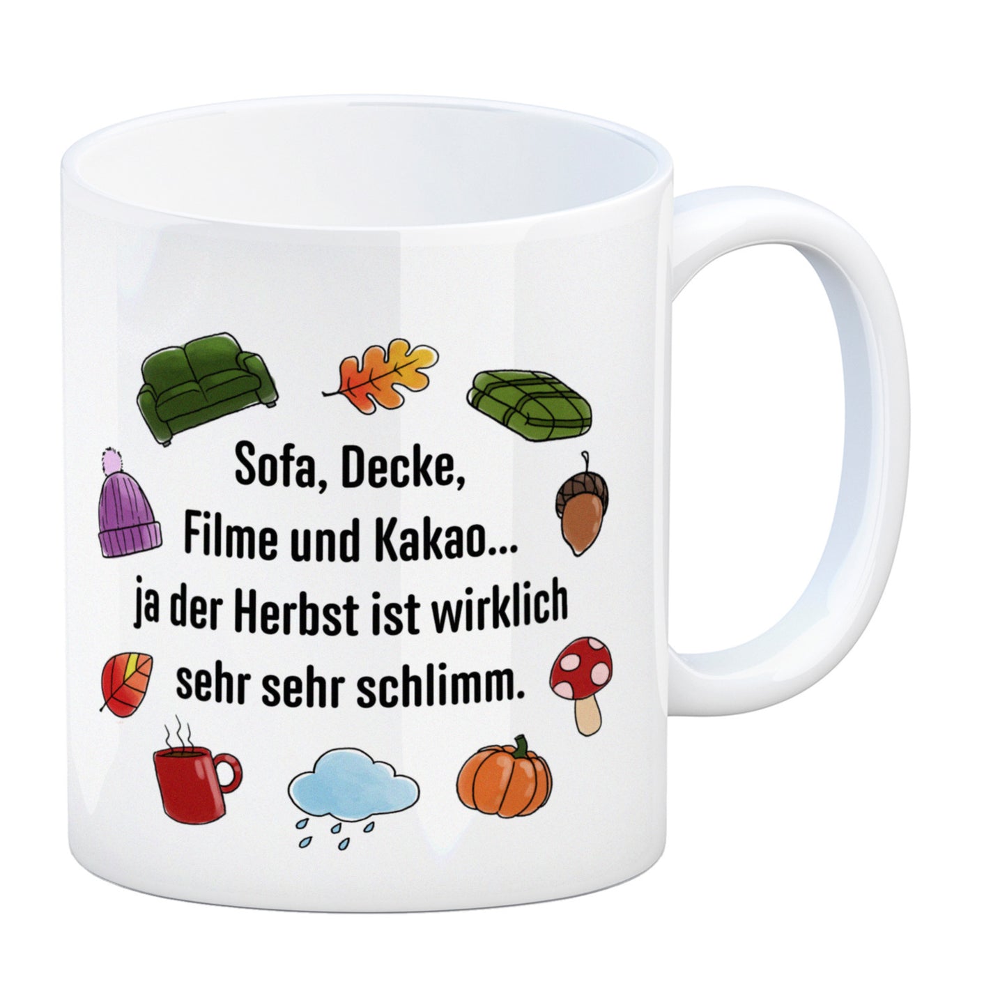 Gemütlichkeit Kaffeebecher mit Spruch- Der Herbst ist wirklich schlimm