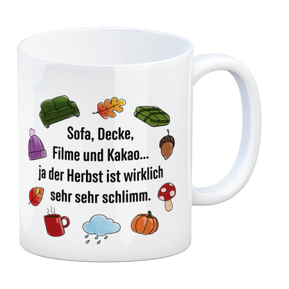 Gemütlichkeit Kaffeebecher mit Spruch- Der Herbst ist wirklich schlimm