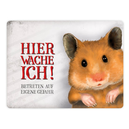 Metallschild XL mit Hamster Motiv und Spruch: Betreten auf eigene Gefahr ...