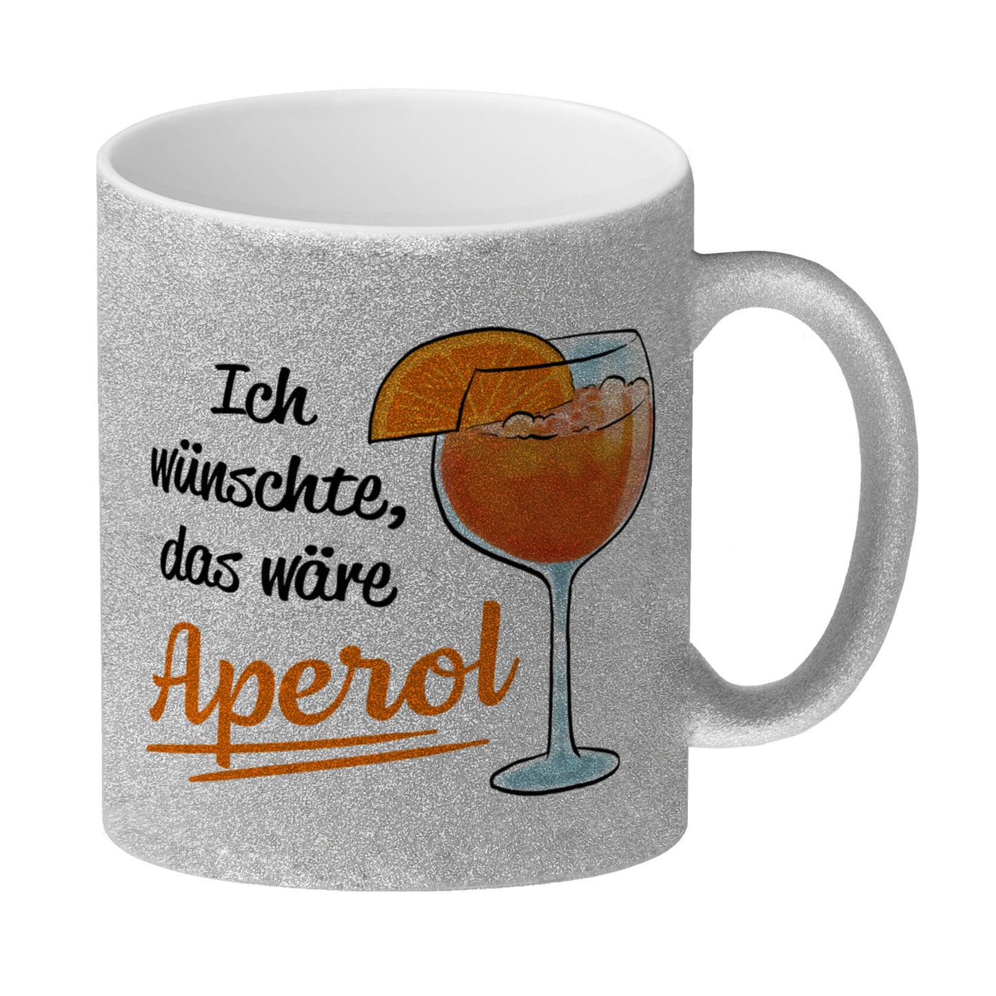 Cocktail Glitzer-Kaffeebecher mit Spruch Ich wünschte das wäre Aperol