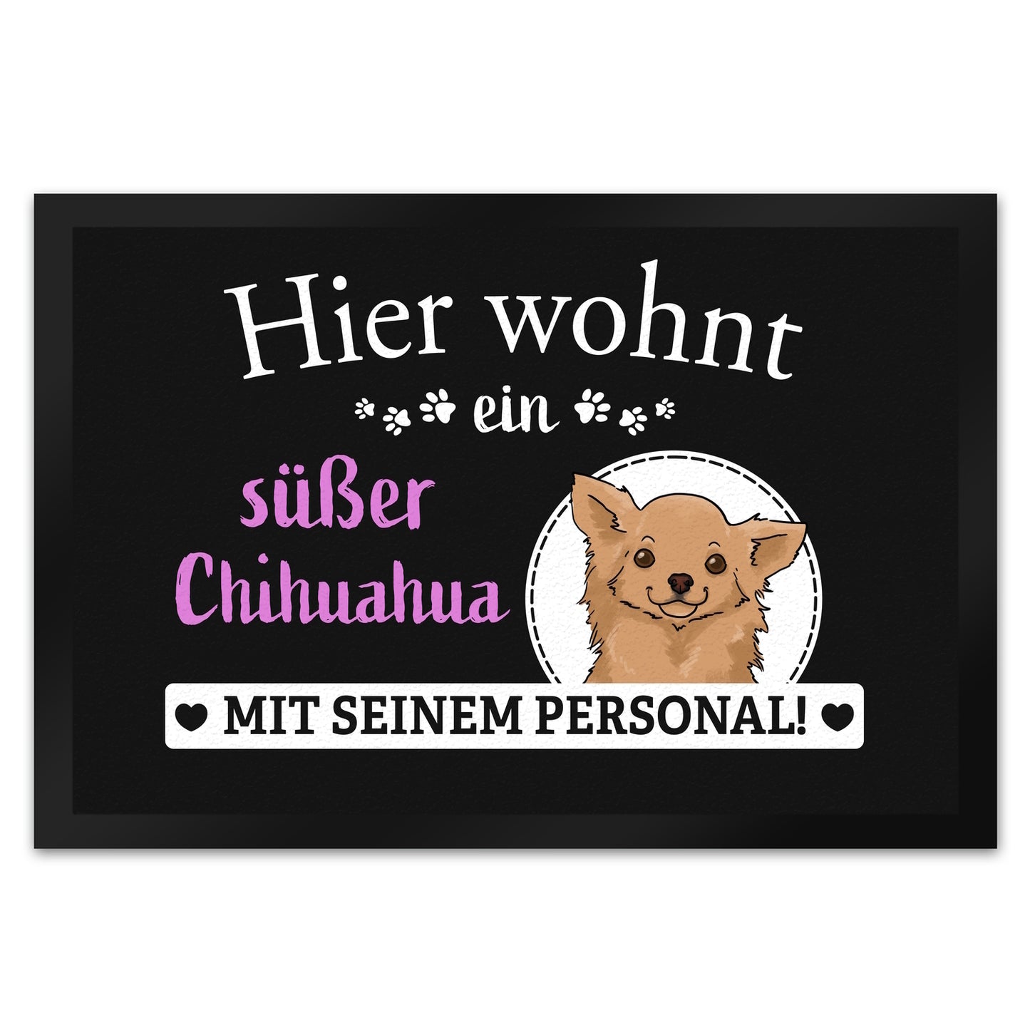 Hier wohnt ein Chihuahua mit seinem Personal Fußmatte XL in 40x60 cm