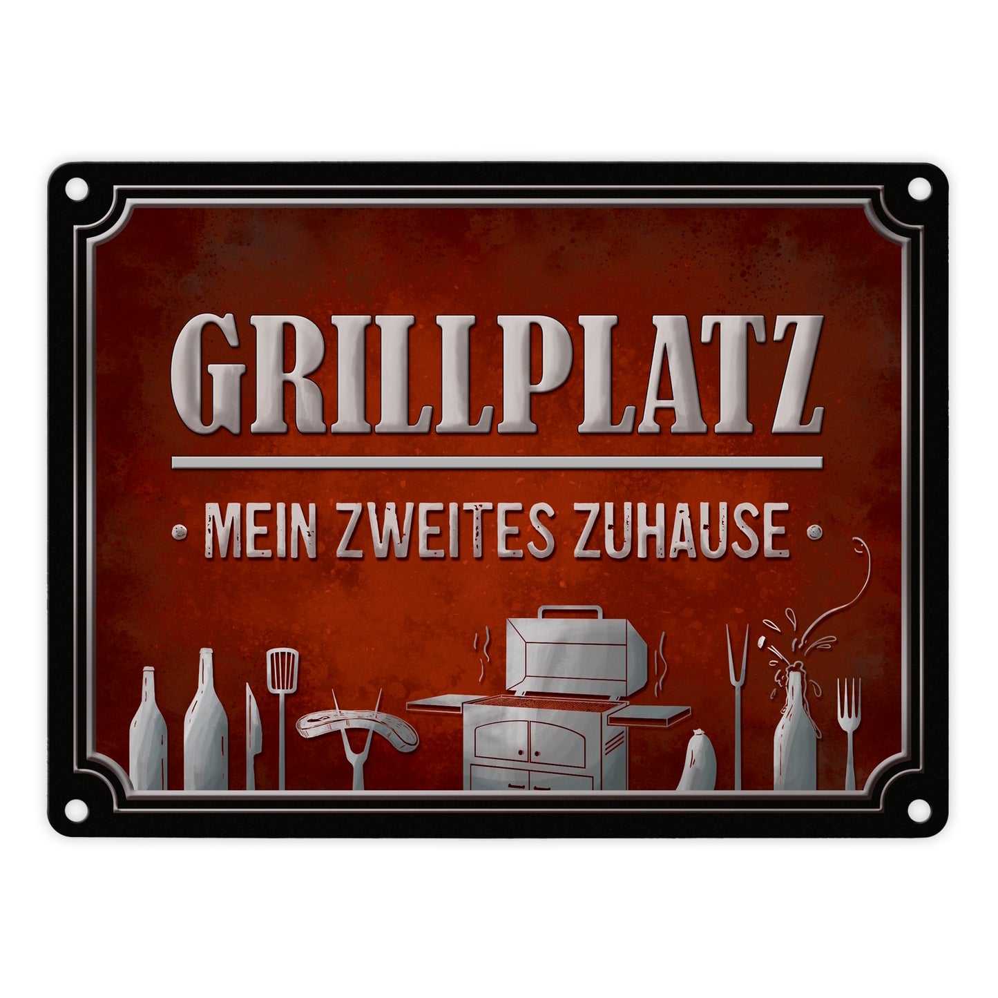 Grillplatz - mein zweites Zuhause Metallschild