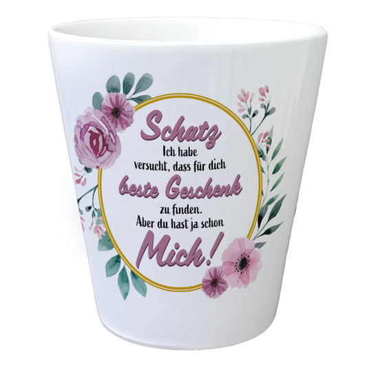 Schatz Blumentopf mit Spruch das beste Geschenk für dich bin ich