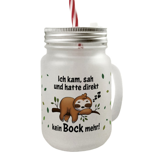 Faultier Mason Jar Henkel Trinkglas mit Deckel mit Spruch Ich kam sah und hatte direkt kein Bock mehr