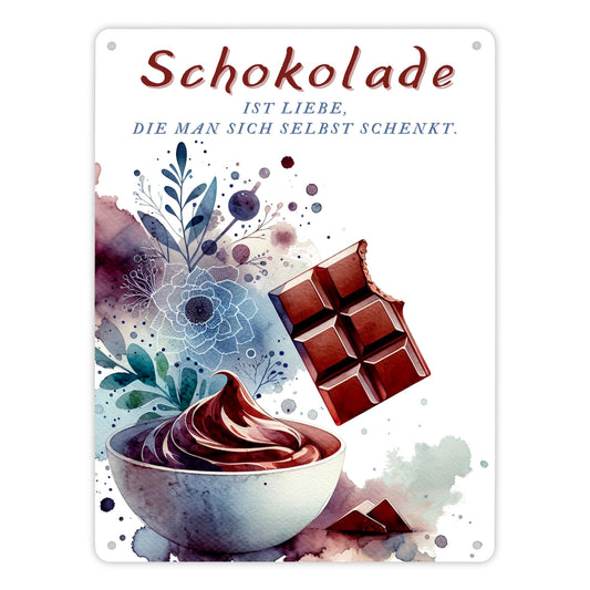 Schokolade Metallschild XL in 21x28 cm mit Spruch Schokolade ist selbstgeschenkte Liebe