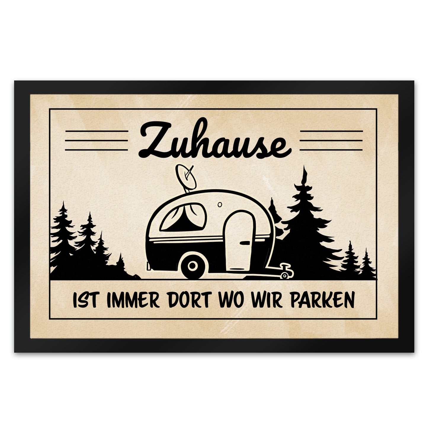 Zuhause ist immer dort wo wir Parken Fußmatte XL in 40x60 cm mit Camping-Motiven