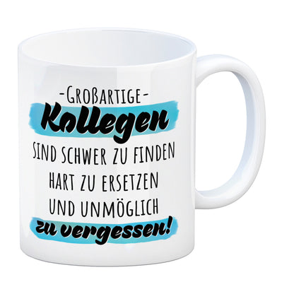 Großartige Kollegen sind schwer zu finden Kaffeebecher