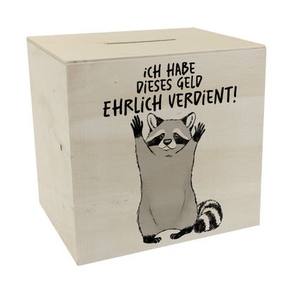 Waschbär Spardose aus Holz mit Spruch Ich habe dieses Geld ehrlich verdient