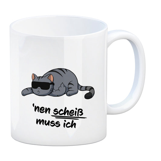 nen Scheiß muss ich Kaffeebecher mit coolem Katzen-Motiv