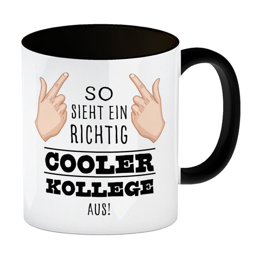 So sieht ein richtig cooler Kollege aus Kaffeebecher Schwarz für die Arbeit