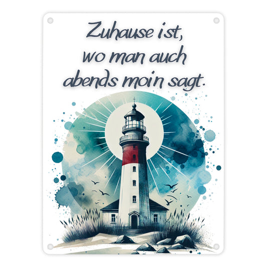 Leuchtturm Metallschild in 15x20 cm mit Spruch Zuhause ist, wo man auch abends moin sagt