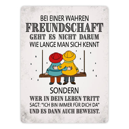 Metallschild XL mit Freunde Motiv und Spruch: Bei einer wahren Freundschaft