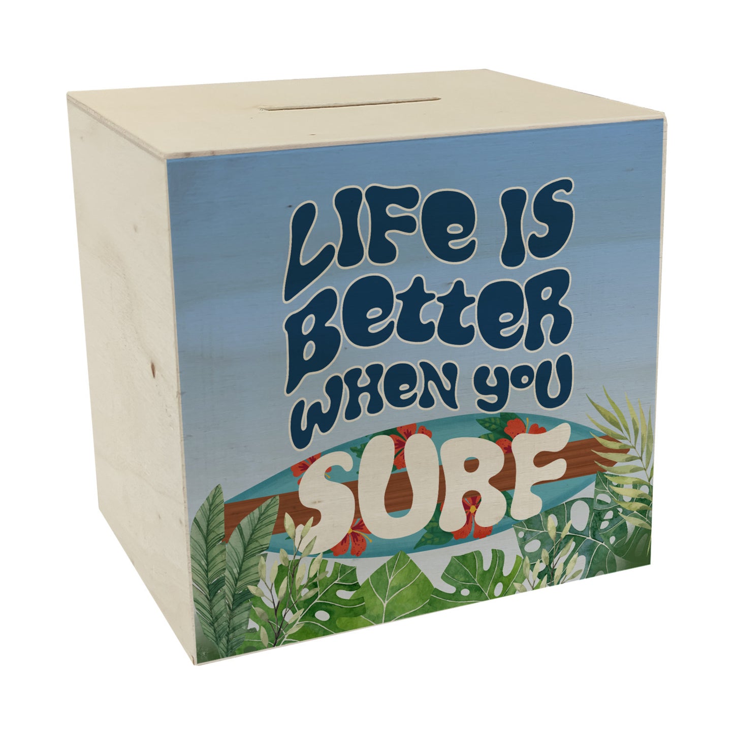 Spardose aus Holz mit schönem Surfbrett Motiv und Spruch - Life is better when you surf