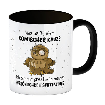 Eule Kaffeebecher in schwarz mit Spruch Kreativ statt komischer Kauz