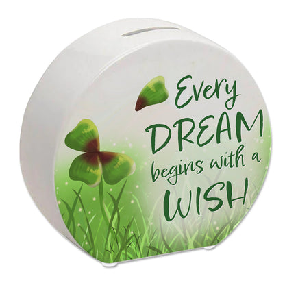 Every dream begins with a wish Kleeblatt Spardose