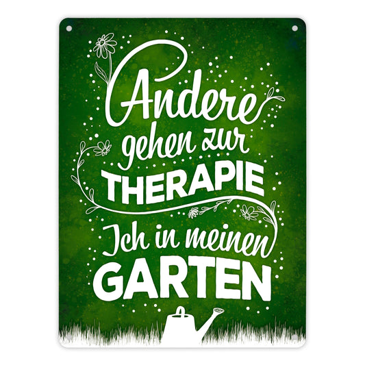 Metallschild XL mit Spruch: Andere gehen zur Therapie ...