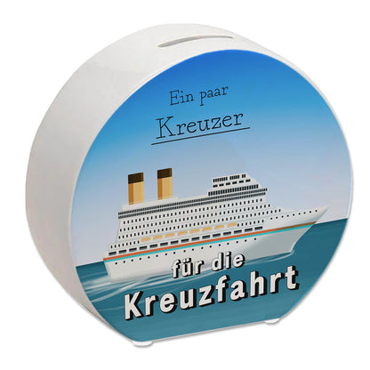 Spardose mit Kreuzfahrtschiff und Spruch - Ein paar Kreuzer für die Kreuzfahrt