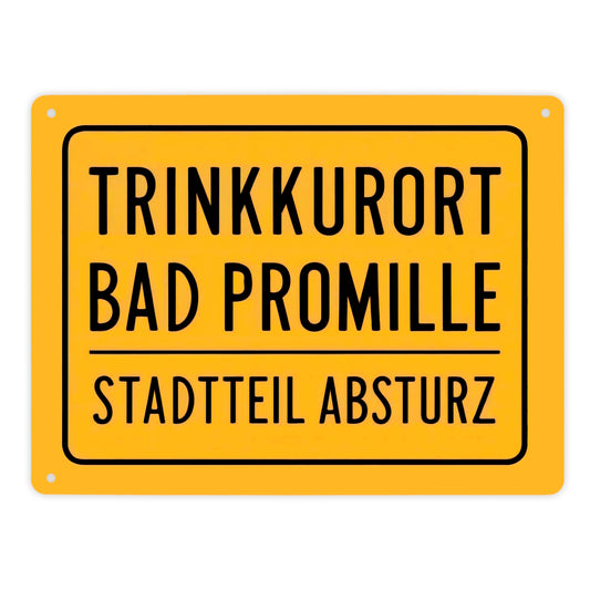 Trinkkurort BAD PROMILLE Metallschild XL in 21x28 cm - Stadtteil Absturz