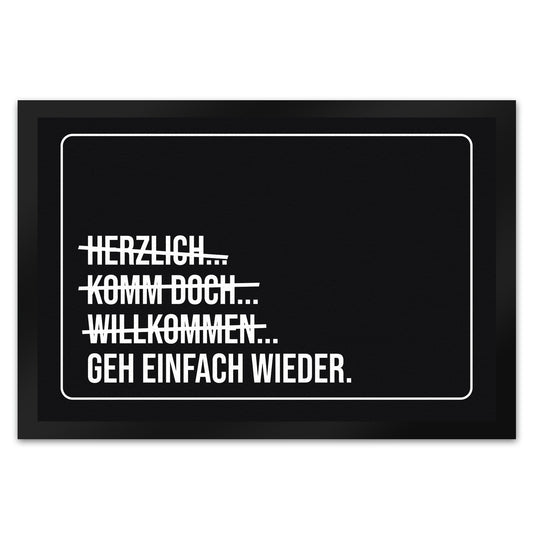 Geh einfach wieder Fußmatte XL in 40x60 cm mit lustigem Spruch