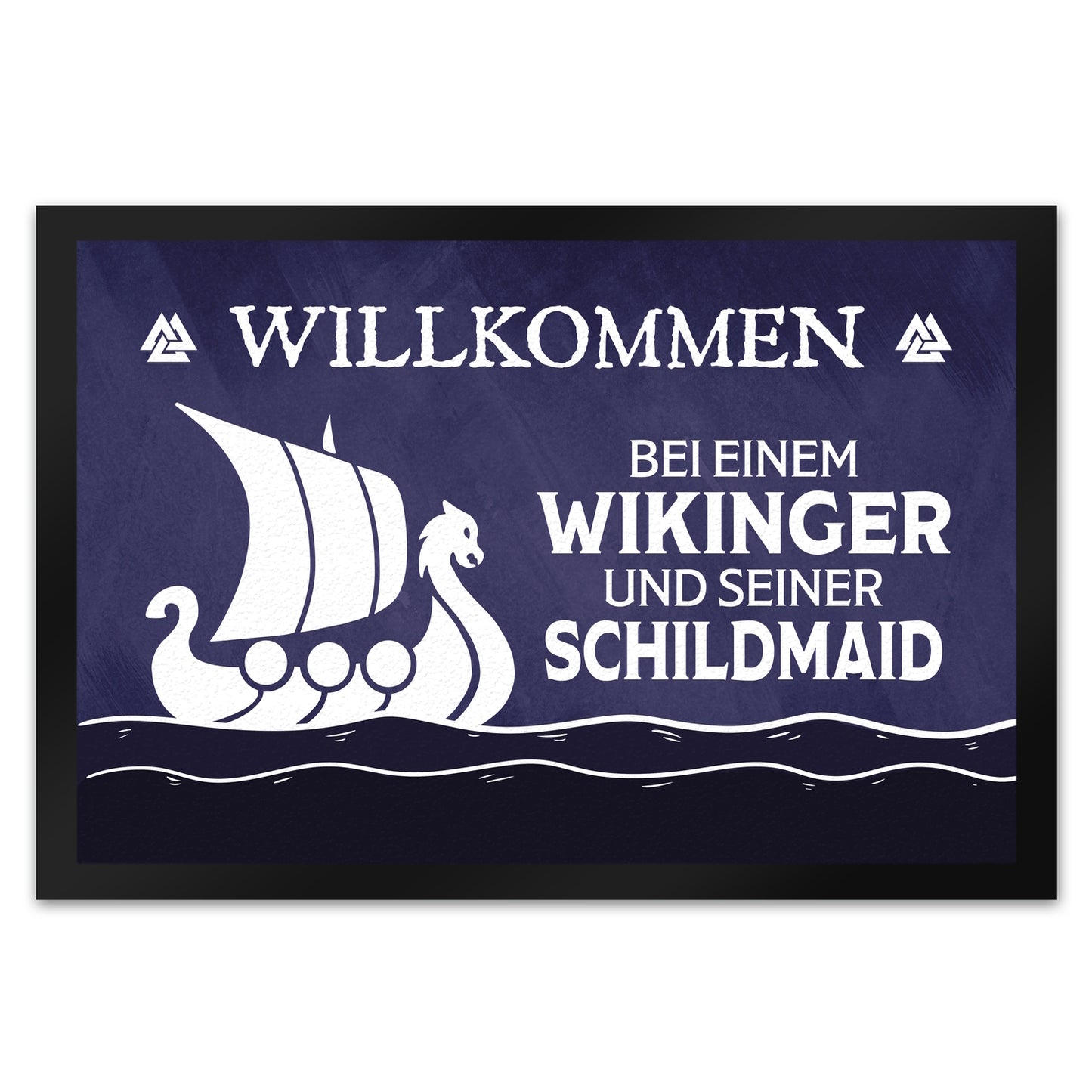 Willkommen bei einem Wikinger und seiner Schildmaid Fußmatte XL in 40x60 cm mit Segelboot Motiv