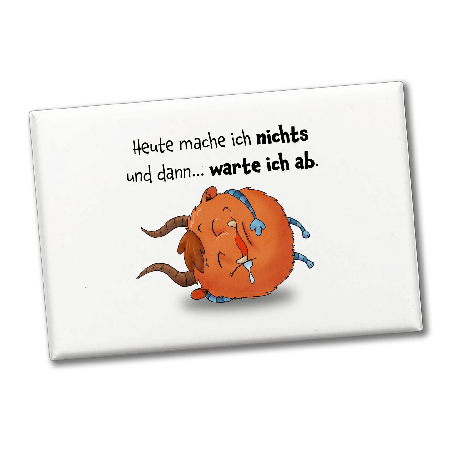 Freches Monster in orange Souvenir Souvenir Magnet mit lustigem Spruch