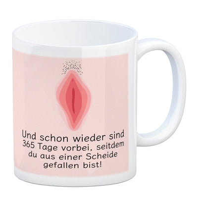 Wieder sind 365 Tage vorbei… Geburtstag Kaffeebecher mit Scheide Motiv