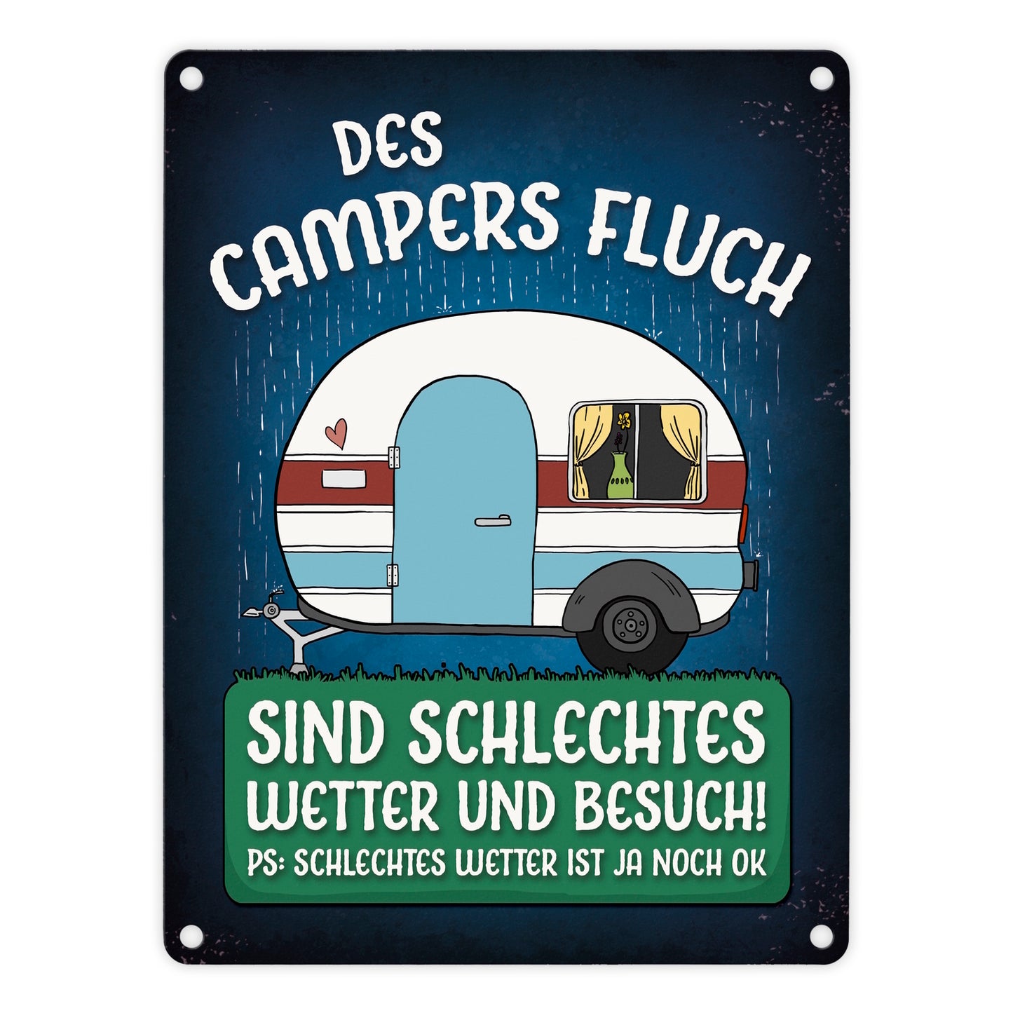 Des Campers Fluch Metallschild mit Wohnwagen Motiv