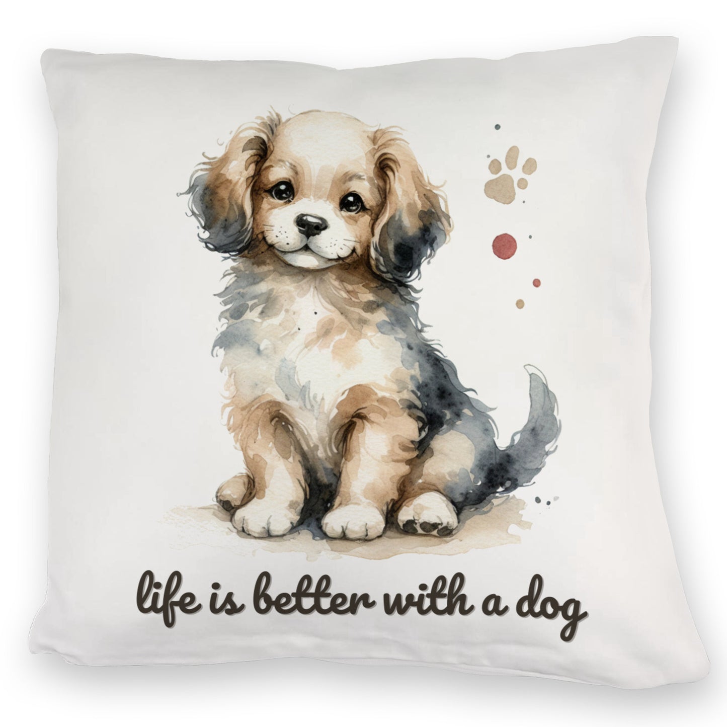 niedlicher Hund Kuschelkissen mit Spruch life is better with a dog