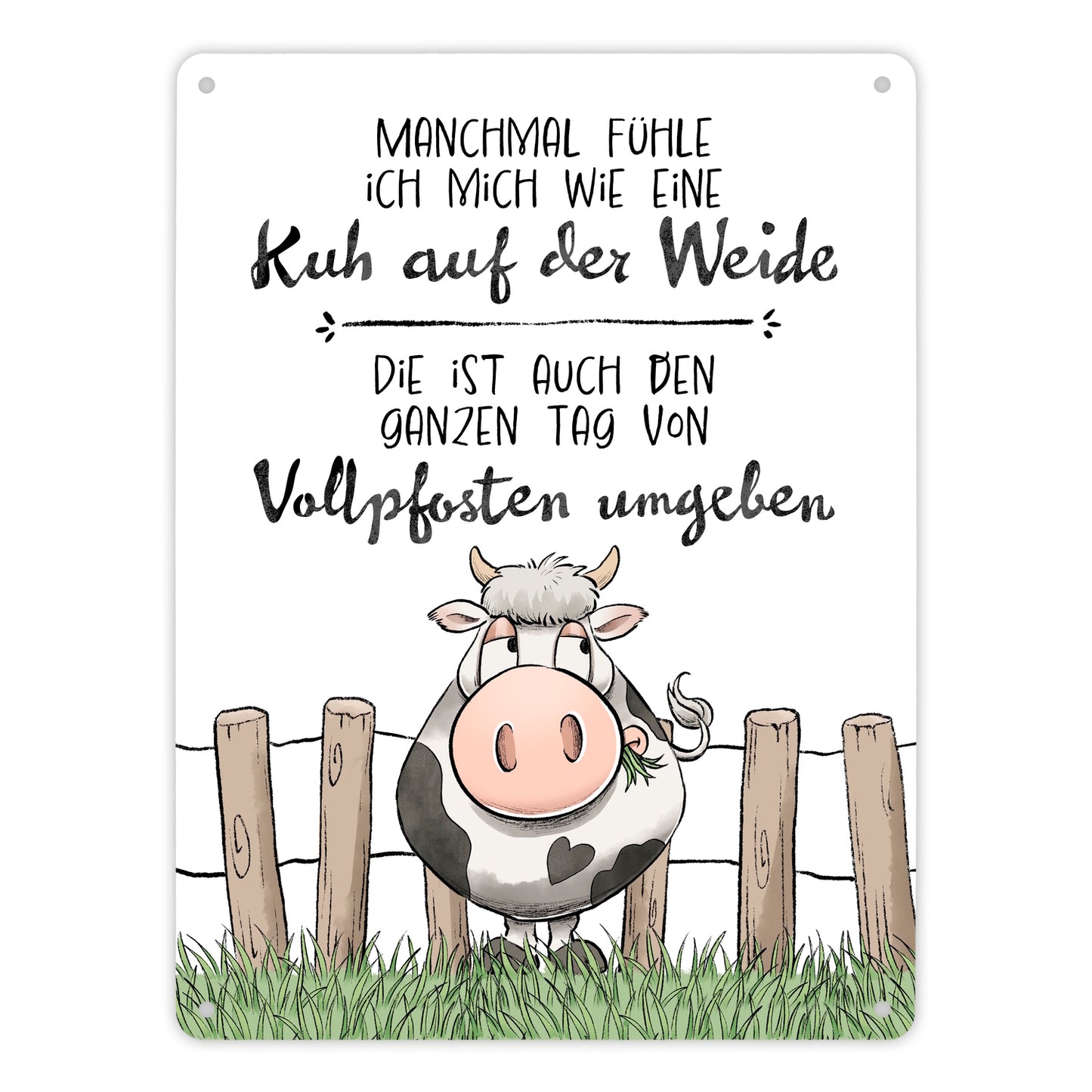 Kuh Metallschild XL in 21x28 cm mit Spruch Von Vollpfosten umgeben wie eine Kuh