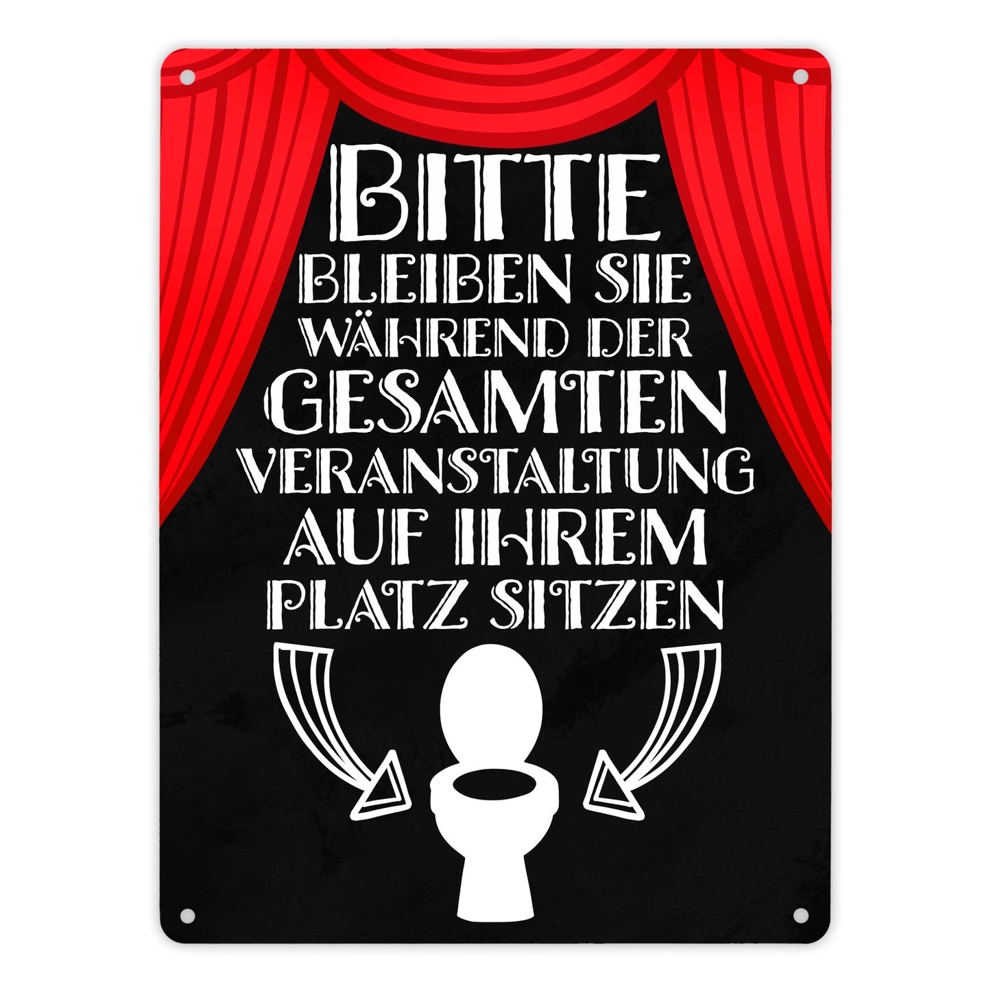 Bitte sitzen bleiben Toiletten Metallschild XL in 21x28 cm mit rotem Vorhang