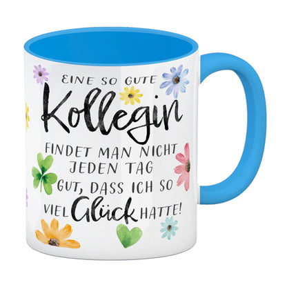 Blumen Kaffeebecher in hellblau mit Spruch Glück gehabt mit toller Kollegin