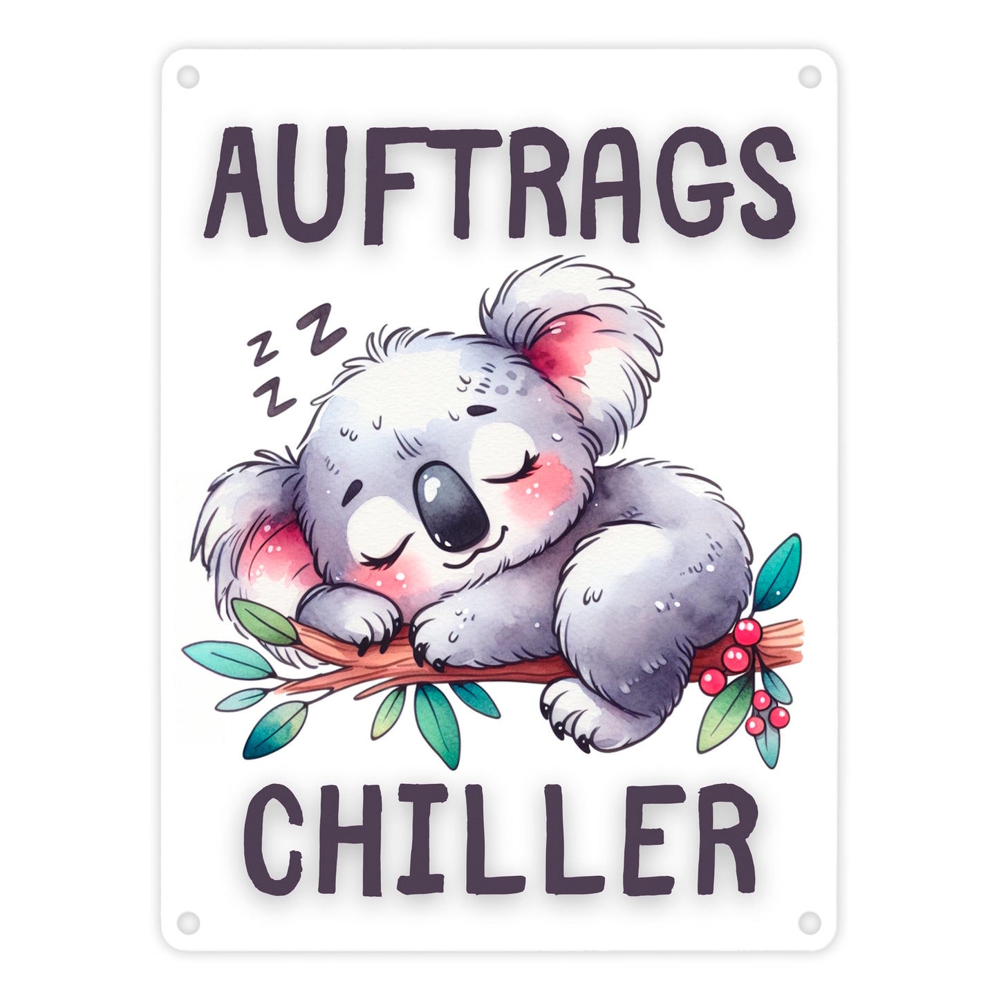 Schlafender Koala Metallschild in 15x20 cm mit Spruch Auftragschiller