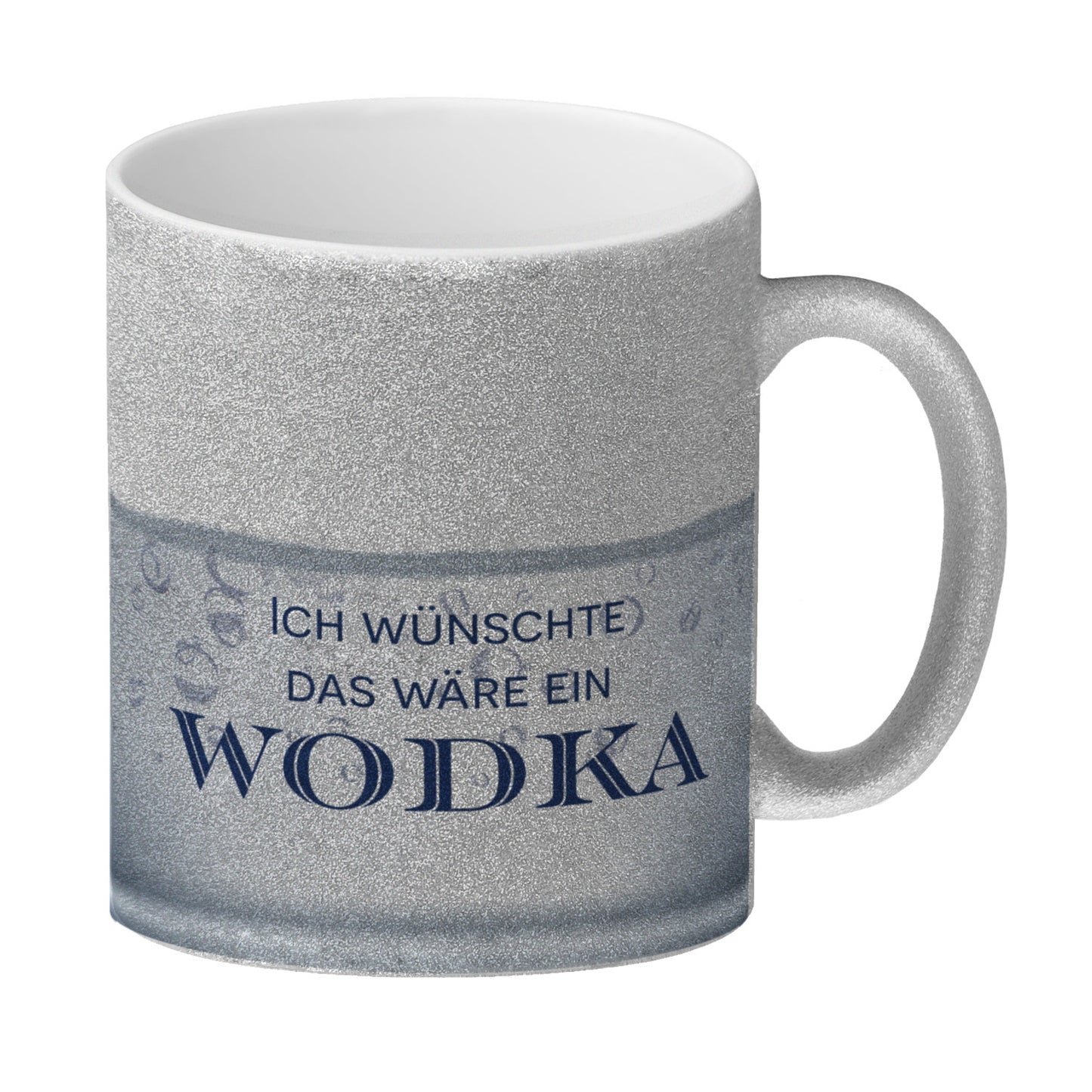 Ich wünschte das wäre ein Wodka Glitzer-Kaffeebecher