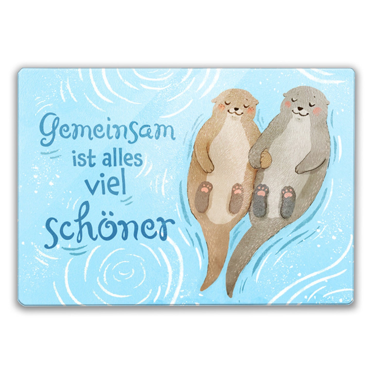 Otter Pärchen Schneidebrett aus Glas mit Spruch Gemeinsam ist alles viel schöner