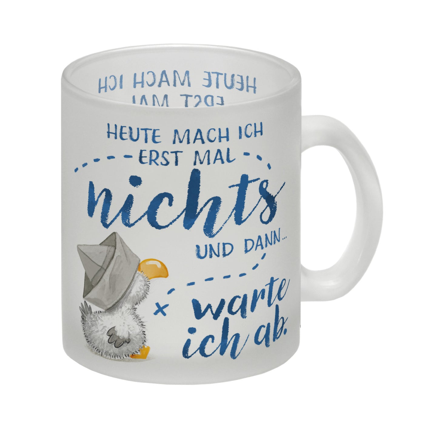 Möwe Glas Tasse mit Spruch Heute mach ich erst mal nichts