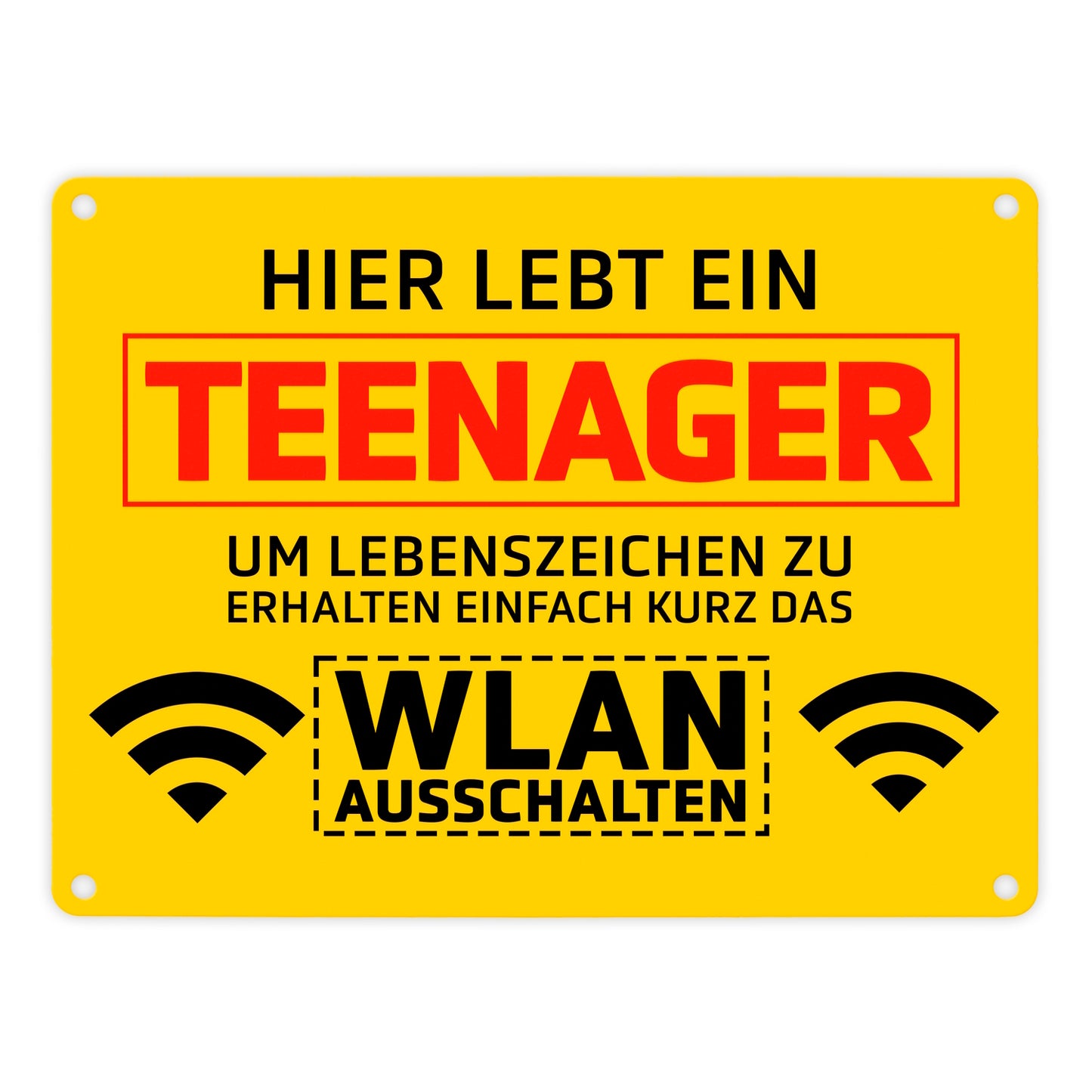 Hier lebt ein Teenager WLAN ausschalten Metallschild in 15x20 cm