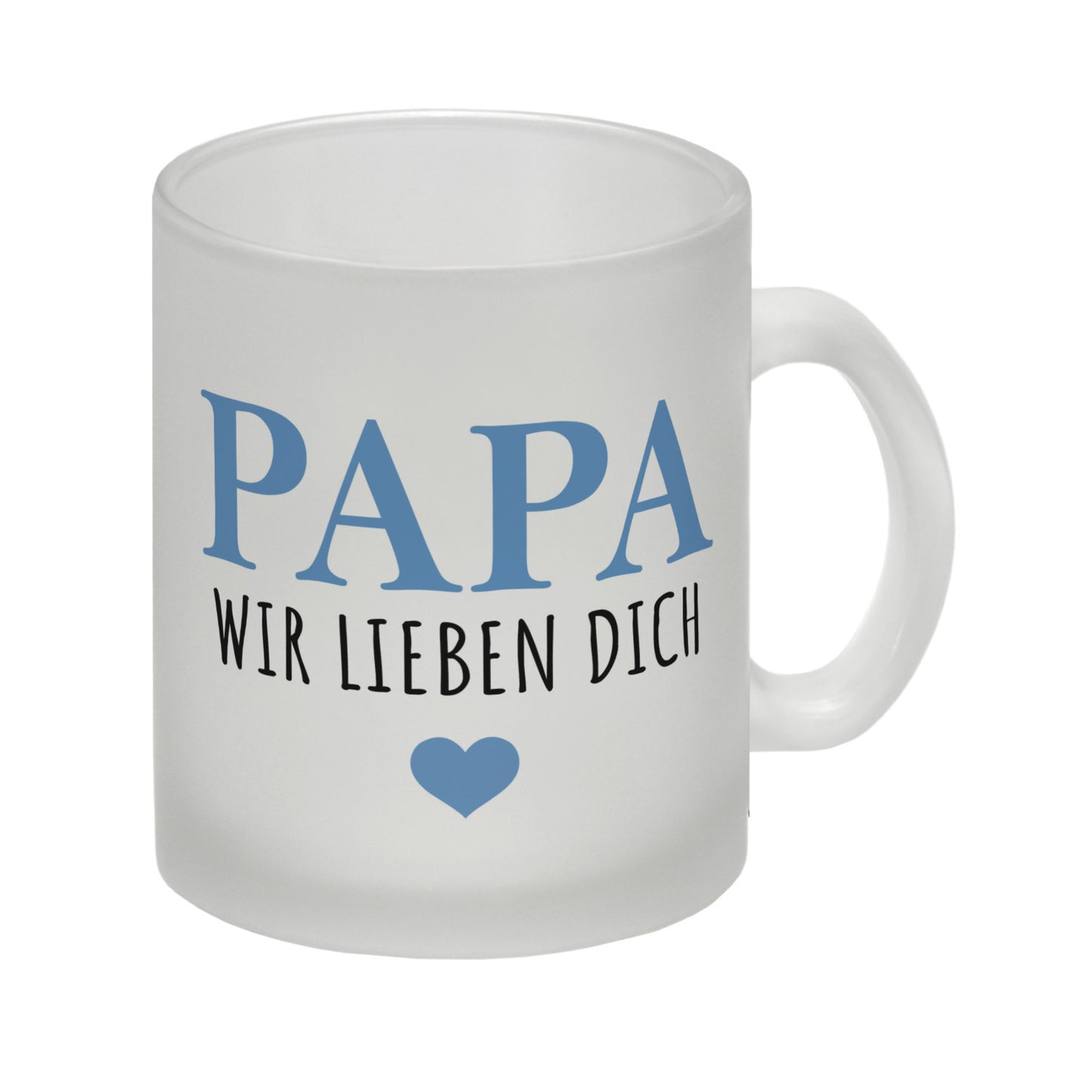 Papa wir lieben dich Glas Tasse in blau mit Herz