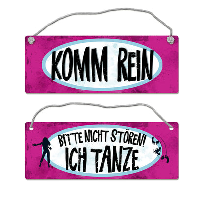 Bitte nicht stören - ich tanze Wendeschild mit Kordel