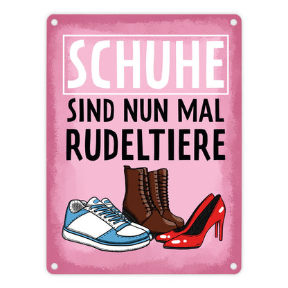 Schuhe sind nun mal Rudeltiere Metallschild in 15x20 cm für Frauen in rosa