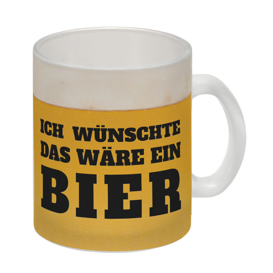 Ich wünschte das wäre ein Bier Glas Tasse mit Bier Motiv