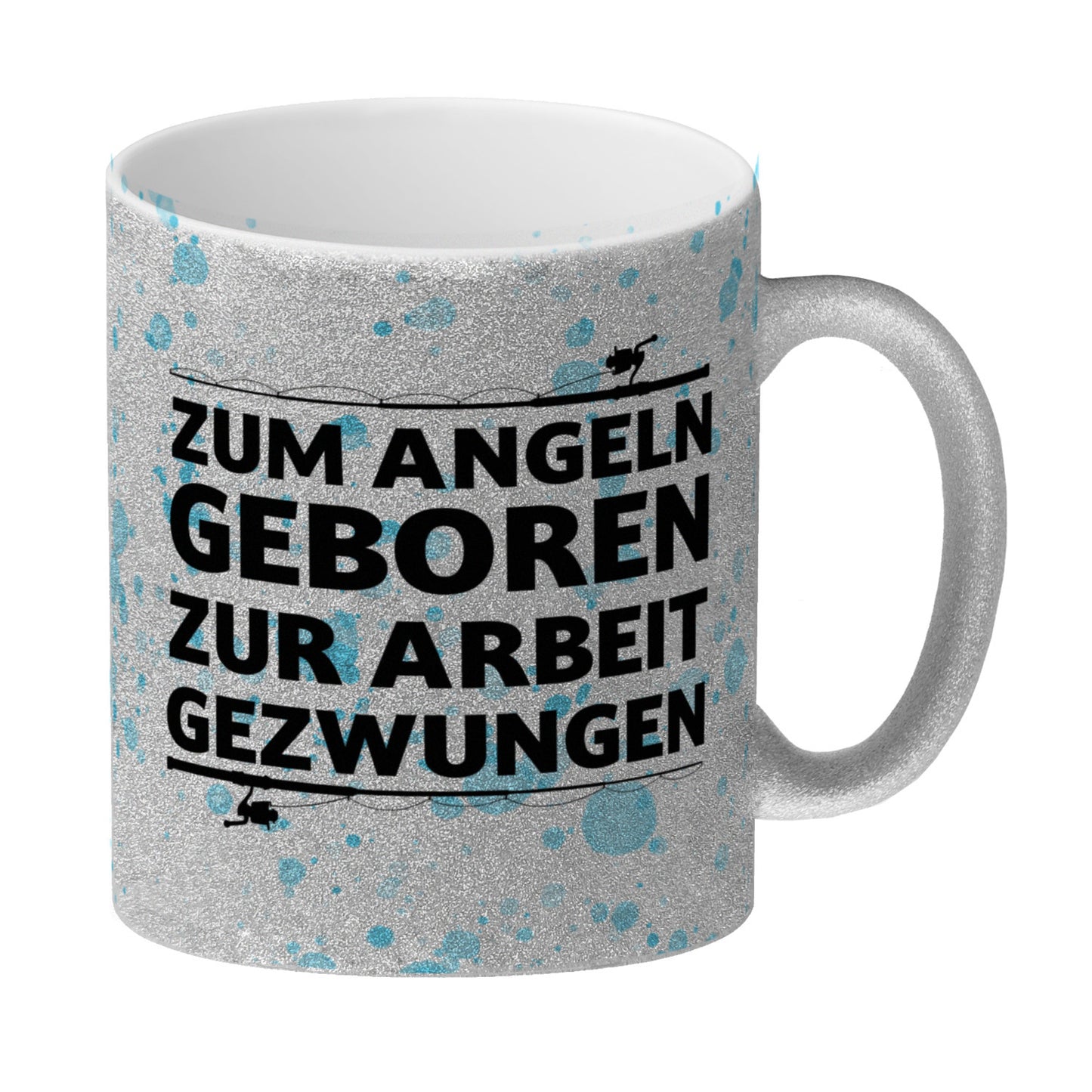 Zum Angeln geboren zur Arbeit gezwungen Glitzer-Kaffeebecher für Angler