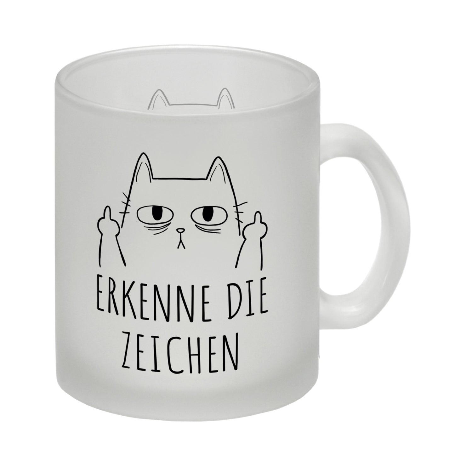 Katze mit Mittelfinger Glas Tasse mit Spruch Erkenne die Zeichen