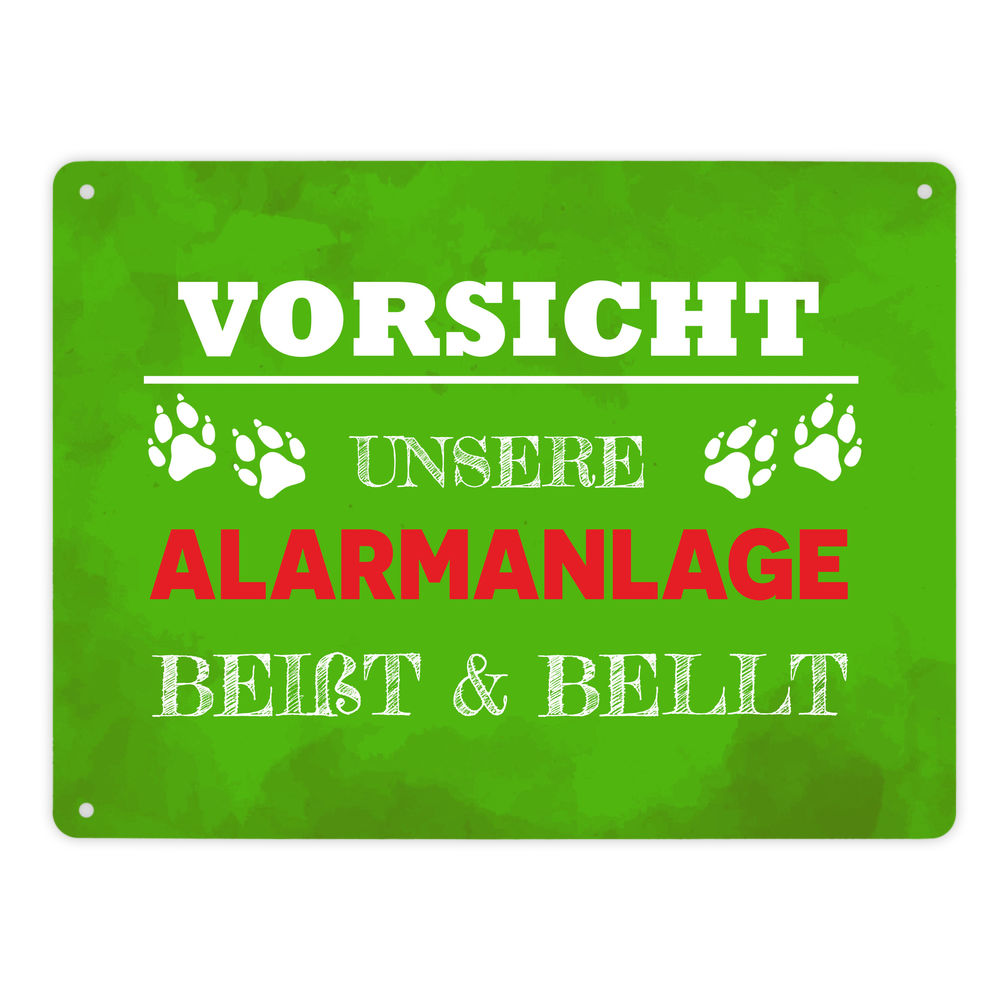 Vorsicht unsere Alarmanlage beißt & bellt Metallschild XL in 21x28 cm in Grün