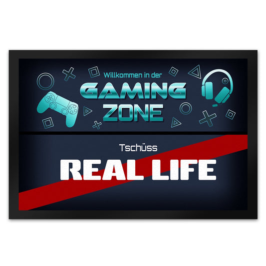 Willkommen in der Gaming Zone Tschüss Real Life Fußmatte XL in 40x60 cm