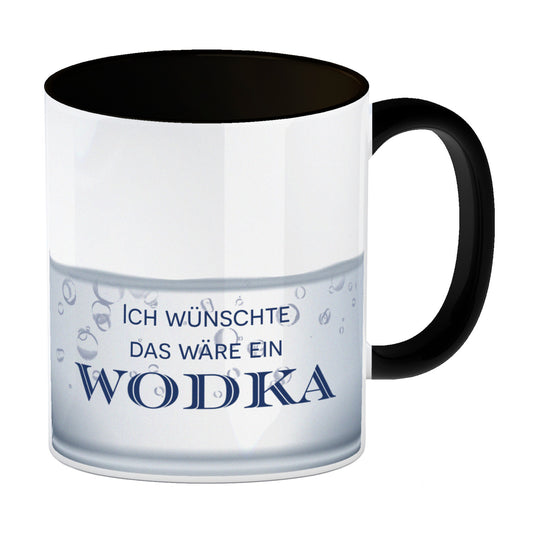 Ich wünschte das wäre ein Wodka Kaffeebecher Schwarz